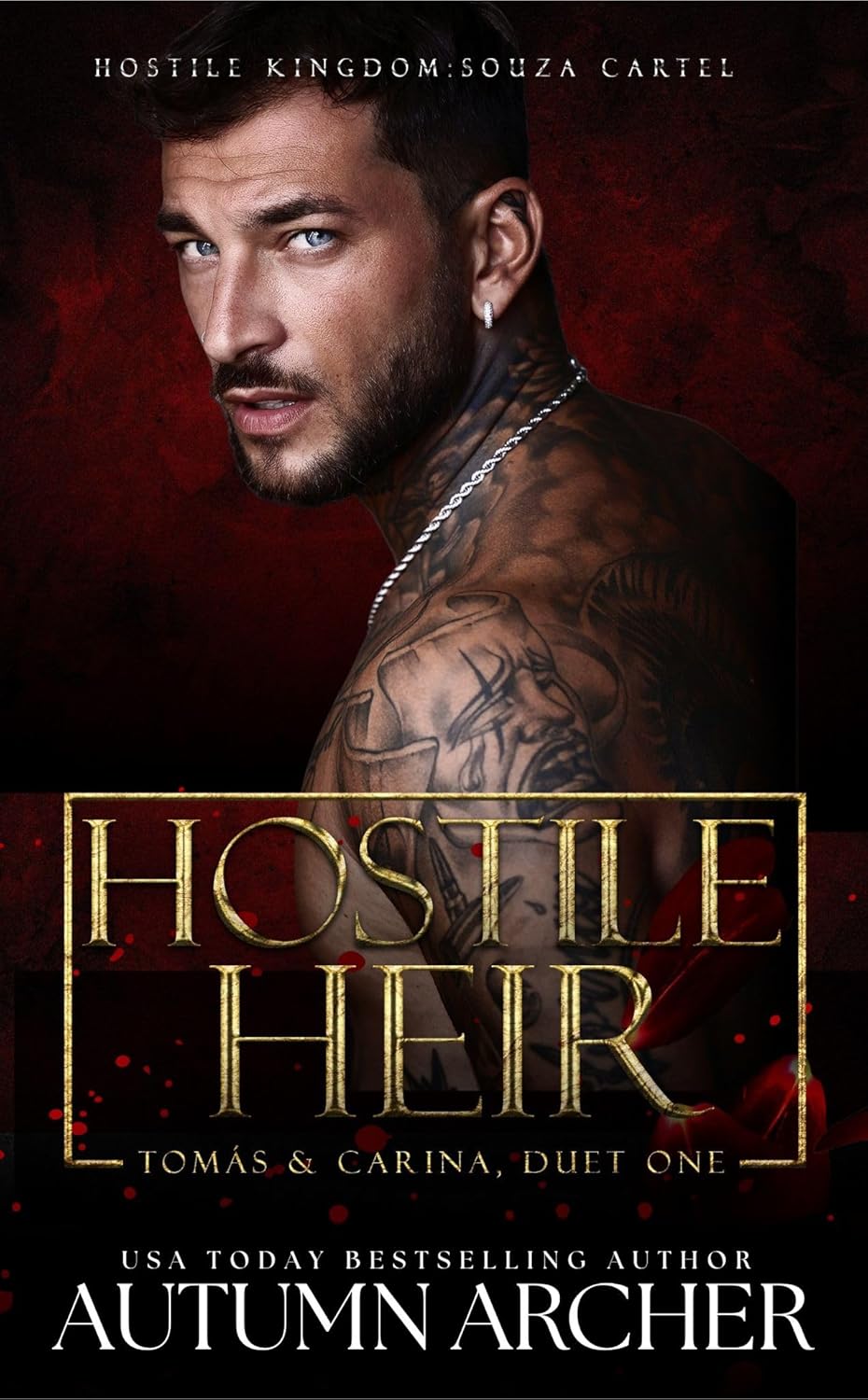 Hostile Heir: Tomás & Carina Duet (Souza Cartel #1)