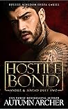 Hostile Bond: André & Sinéad Duet (Souza Cartel #4)