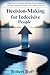 Decision-Making for Indecis...