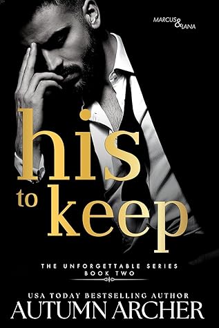 His to Keep (Unforgettable #2)