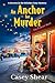 An Anchor for Murder: A Sec...