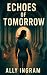 Echoes of Tomorrow