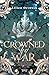 Crowned by War: epische Rom...