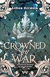 Crowned by War: e...