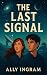 The Last Signal
