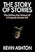 The Story of Stories by Kevin Ashton