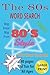 THE 80s WORD SEARCH: 1980s ...