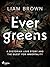 Evergreens: A dystopian lov...