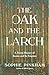 The Oak and the Larch: A Fo...