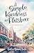 A Simple Kindness in Flatsboro by Heather Norman Smith