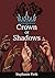 Crown of Shadows