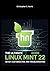 The Ultimate Linux Mint 22 Guide: Setup, Customization, and Troubleshooting (Mastering Linux Mint 22: The Complete Guide Series)