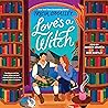 Love's a Witch: A...