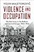 Violence and Occupation The Red Army in the Balkans and Central Europe, 1944–1945 by Vojin Majstorović
