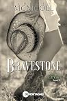 Bravestone Tome 3...