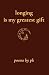 longing is my greatest gift by p k
