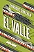 El Valle by Enrique Gracián