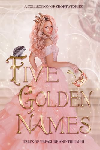 Five Golden Names (What's in a Name?)