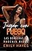 Jugar con Fuego: Romance sáfico entre una capitana de bomberos testaruda y una Ice Queen impenetrable que encienden algo más que una discusión (Las Bomberas de Phoenix Ridge nº 8) (Spanish Edition)