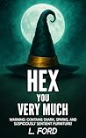 Hex You Very Much