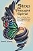 Stop the Thought Spiral by Dawn C. Graham