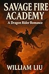 Savage Fire Academy