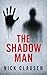 The Shadow Man: A Psychological Horror Thriller