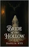 Bride of the Hollow