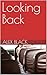 Looking Back