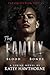 The Family: Blood and Bonds...