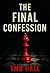 The Final Confession