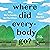 Where Did Everybody Go? by Don         Martin