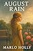 August Rain