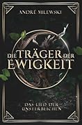 Die Träger der Ewigkeit