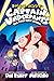 Captain Underpants by Dav Pilkey Captain Underpants by Dav Pilkey