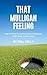 That Mulligan Feeling by Will Kelly