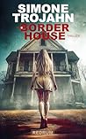 The Border House