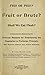 Figs or Pigs? Fruit or Brut...