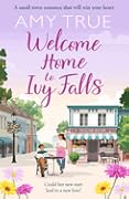 Welcome Home to Ivy Falls