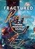 Fractured Reveries by Carina Bissett