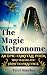 The Magic Metronome: An Epi...