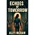 Echoes of Tomorrow