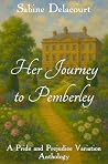 Her Journey to Pemberley by Sabine Delacourt