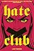 HATE CLUB