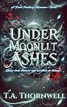 Under Moonlit Ashes