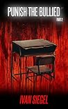 Punish the Bullie...
