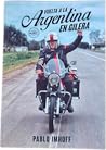 Vuelta a la Argentina en Gilera, vol. 1