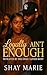 Loyalty Ain’t Enough by Shay Marie