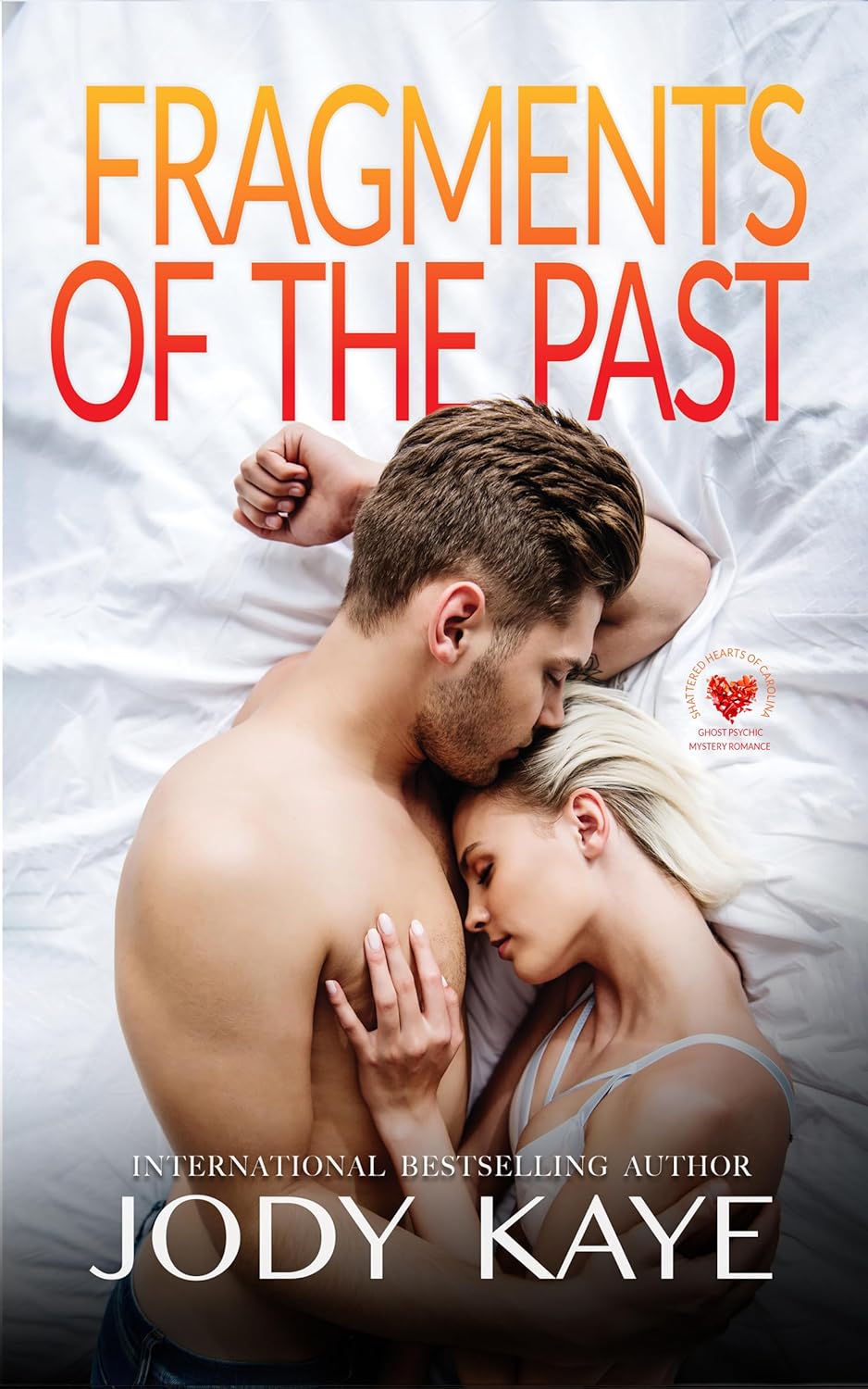 Fragments of the Past (Shattered Hearts of Carolina Ghost Psychic Mystery Romance #1)