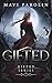 Gifted (Gifted Series Book ...